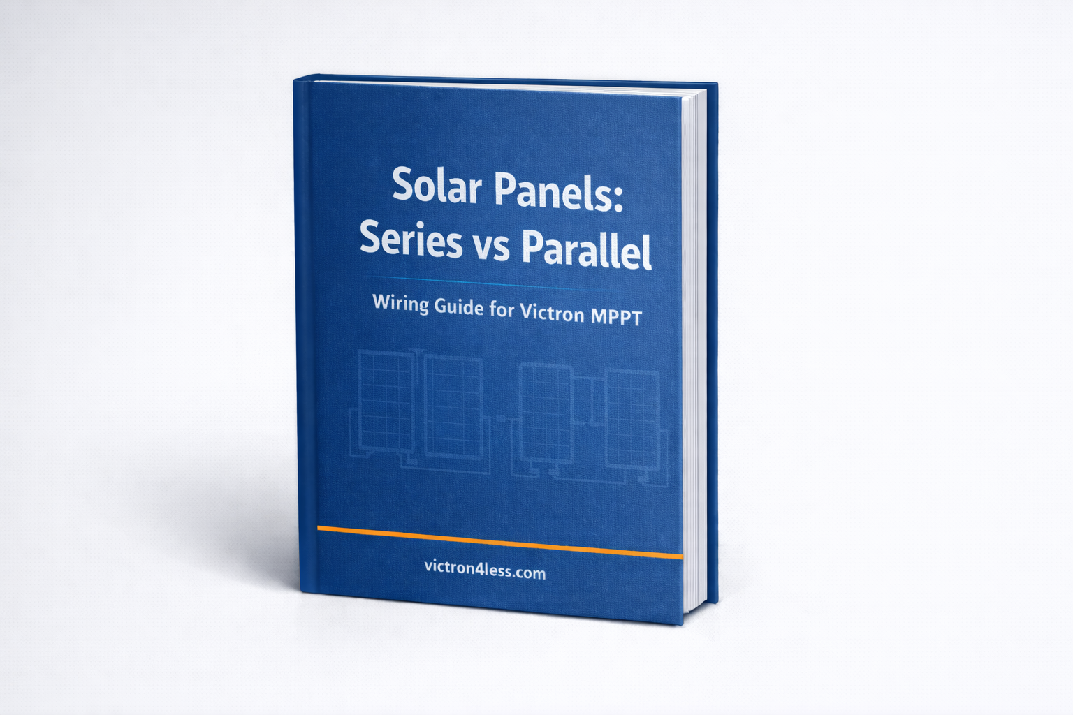 Solar Panels in Series vs Parallel: Wiring Guide for Victron MPPT Controllers